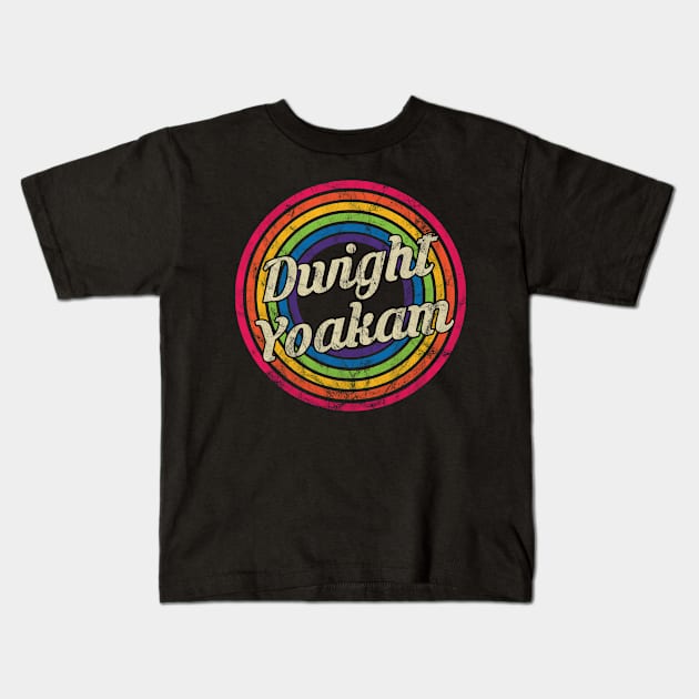 Dwight Yoakam - Retro Rainbow Faded-Style Kids T-Shirt by MaydenArt